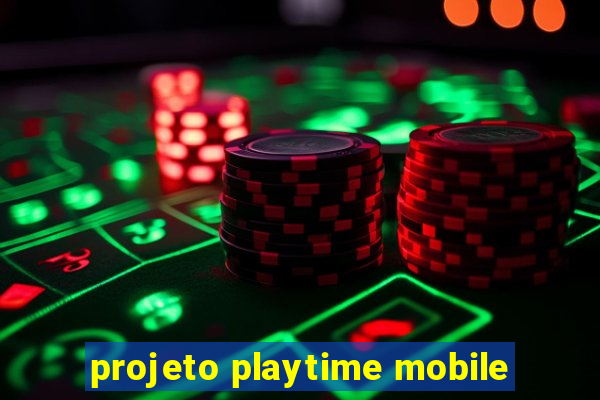 projeto playtime mobile